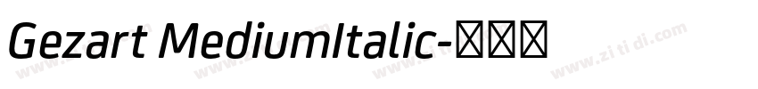 Gezart MediumItalic字体转换 Gezart MediumItalic字体转换